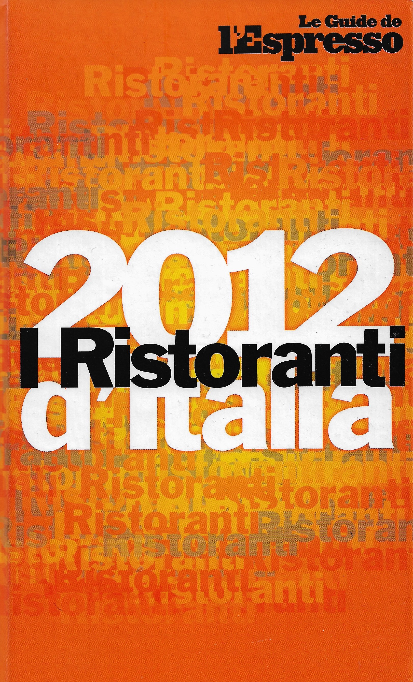 I Ristoranti d'Italia 2012