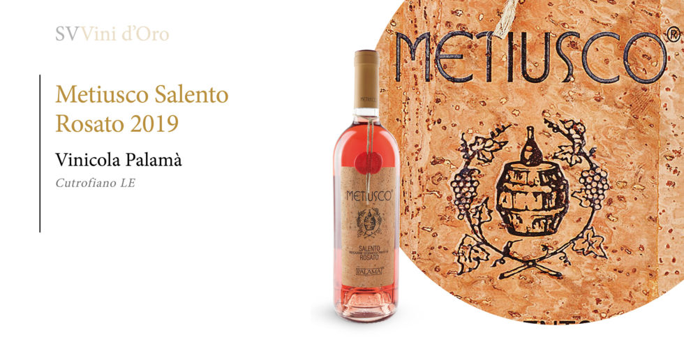 Metiusco Salento Rosato 2019 - Vinicola Palamà