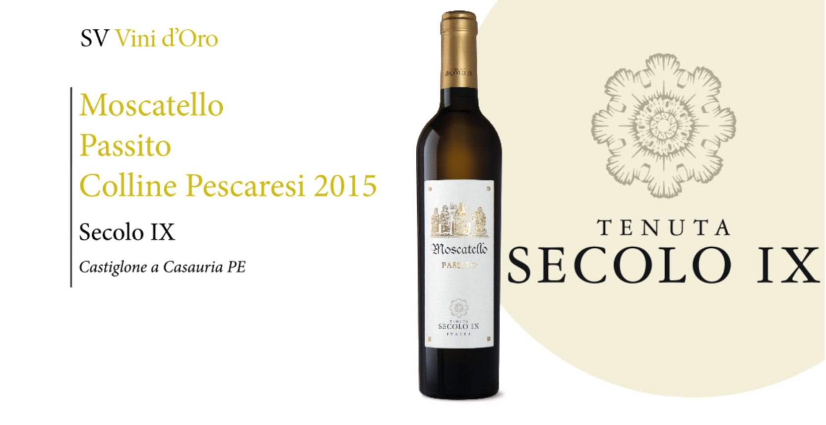 Moscatello Passito Colline Pescaresi 2015 Secolo IX