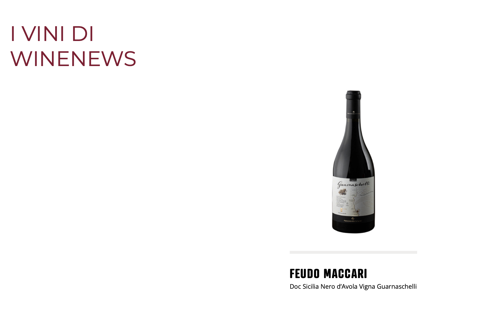 Feudo Maccari - Doc Sicilia Nero d’Avola Vigna Guarnaschelli