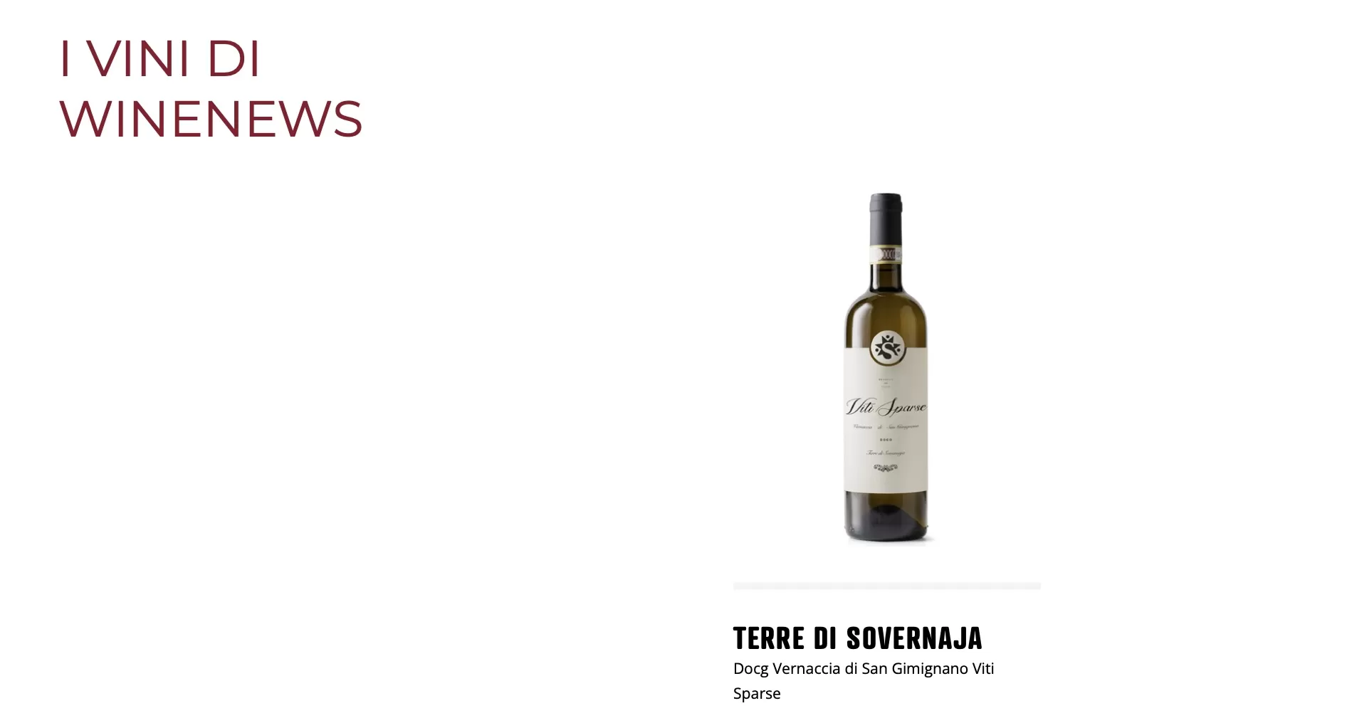 Terre di Sovernaja - Docg Vernaccia di San Gimignano Viti Sparse