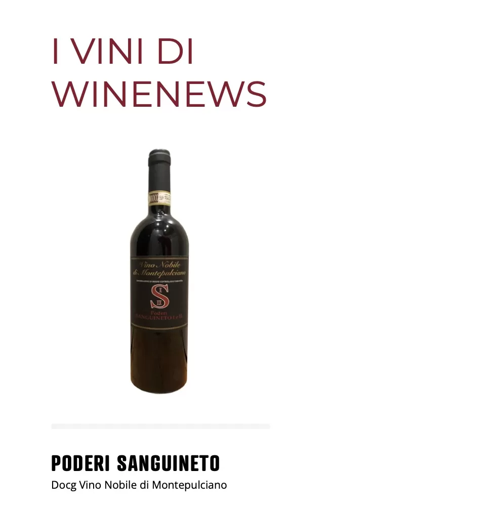 Poderi Sanguineto - Docg Vino Nobile di Montepulciano